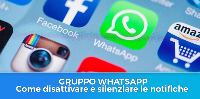 disattivare notifiche whatsapp da un gruppo